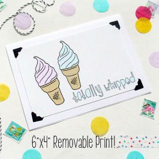 ice cream 'totally whipped' card and print by vivid please