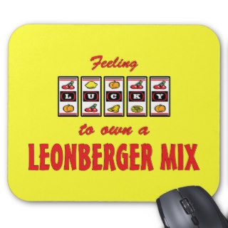 Lucky to Own a Leonberger Mix Fun Dog Design Mousepads