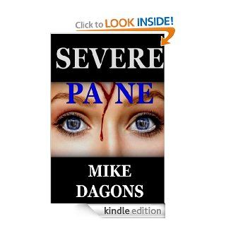 Severe Payne eBook Mike Dagons, Q. Wilson Kindle Store