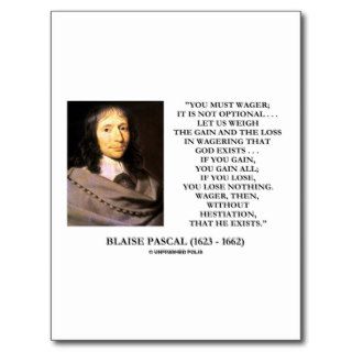 Blaise Pascal Gain Loss Wagering God Exists Quote Postcard