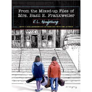 The Mixed Up Files Of Mrs. Basil E. Frankweiler E. L. Konisburg 9780786273584 Books