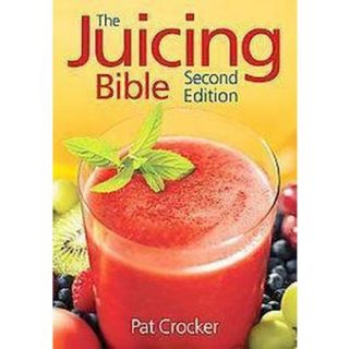 The Juicing Bible (Paperback)
