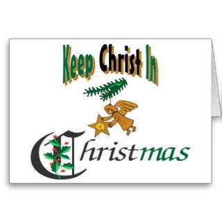 Keep Christ In Christmas Greeting Card