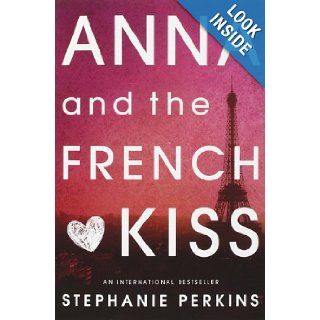 Anna and the French Kiss Stephanie Perkins 9780142419403  Kids' Books