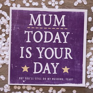 'mum today is your day' card by zoe brennan