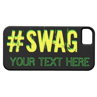 SWAG with customizable text iPhone 5 Cases