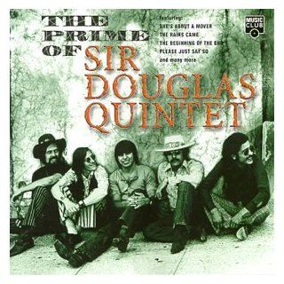 Prime of Sir Douglas Quintet Music