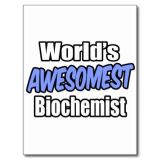 World's Awesomest Biochemist Postcard