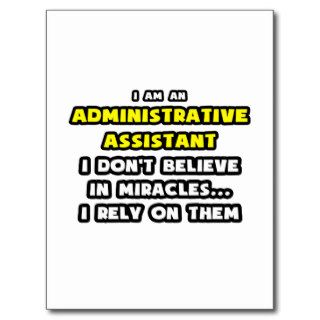 Miracles and Administrative AssistantsFunny Post Card