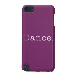 Dance. Magenta Purple Dance Quote Template iPod Touch (5th Generation) Cases