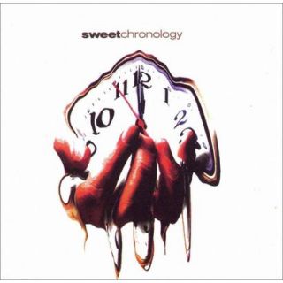 Sweet Chronology Anthology (Greatest Hits)