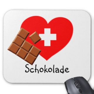 Love Swiss Chocolate   Switzerland mousepad
