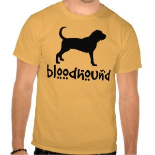 Bloodhound With Cool Text T shirt