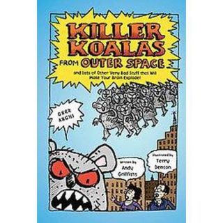 Killer Koalas from Outer Space (Hardcover)
