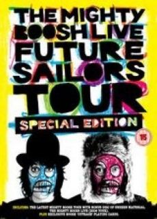 The Mighty Boosh Live Future Sailors Tour Special Edition      DVD