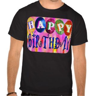 Happy Birthday Shirt