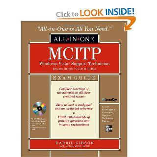 MCITP Windows Vista Support Technician All in One Exam Guide (Exam 70 620, 70 622, & 70 623) Darril Gibson 9780071546676 Books