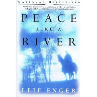 Peace Like a River Leif Enger 9780802139252 Books