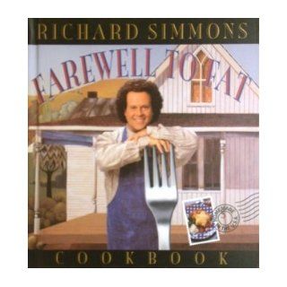 The Richard Simmons Farewell To Fat Cookbook Richard Simmons Books
