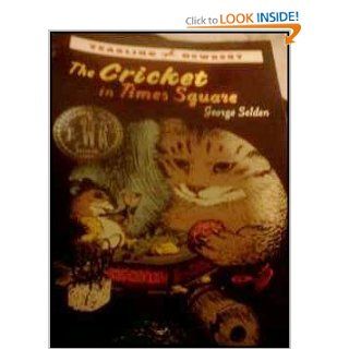 The Cricket in Times Square George Selden and drawings by Garth Williams 9780440415633  Kids' Books