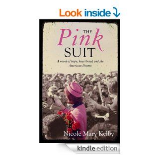 The Pink Suit eBook Nicole Mary Kelby Kindle Store