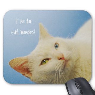 Luv to eat mouses, white cat, gold eye & blue eye mouse pad