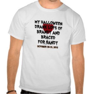 My Halloween Drinking with Hurricane Sandy T Shirts