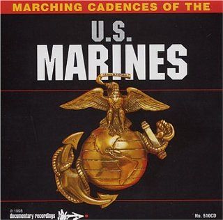 Marching Cadences of the U.S. Marines Music