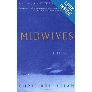 Midwives (Oprah's Book Club) Chris Bohjalian 9780375706776 Books