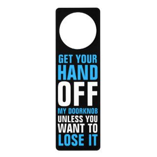 Hands Off the Doorknob Funny Warning Door Knob Hanger