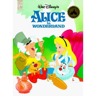 Alice in Wonderland (Disney Classics) (9781570820311) Mouse Works Books