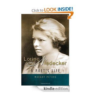 Lorine Niedecker A Poet's Life   Kindle edition by Margot Peters. Biographies & Memoirs Kindle eBooks @ .
