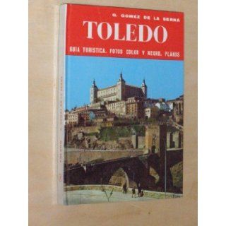 Toledo Gaspar. GOMEZ DE LA SERNA Books