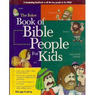 Baker Book of Bible People for Kids Baker Book House, Terry Jean Day 9780801044045  Children's Books