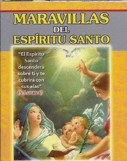 Maravillas Del Espiritu Santo/the Wonders of the Holy Spirit (Spanish Edition) (9789803502386) P. Eliecer Salesman Books