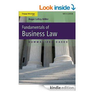 Cengage Advantage Books Fundamentals of Business Law Summarized Cases   Kindle edition by Roger LeRoy Miller. Professional & Technical Kindle eBooks @ .