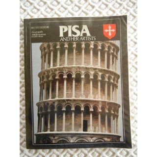 Pisa and Her Artists Gino; Castelli, Urano, Gagetti, Ranieri; Parra, Oreste Barsali 9788872041901 Books