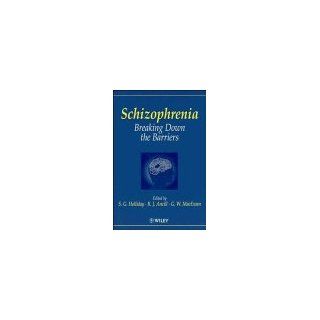 Schizophrenia Breaking Down the Barriers 9780471967033 Medicine & Health Science Books @