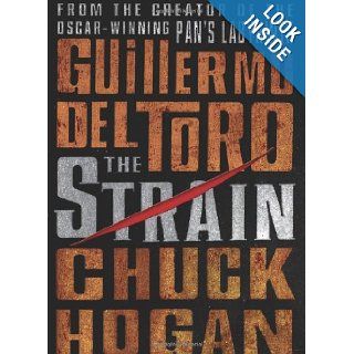 The Strain Book One of The Strain Trilogy Guillermo Del Toro, Chuck Hogan Books