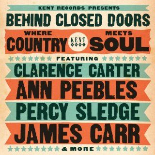 Behind Closed Doors Where Country Meets Soul Music