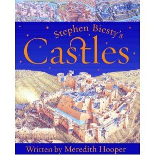 Stephen Biesty's Castles Meredith Hooper, Stephen Biesty Books