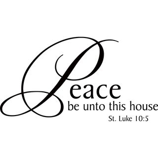 Peace Be Unto This House Vinyl Art Quote