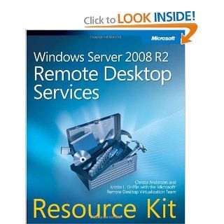 Windows Server 2008 R2 Remote Desktop Services Resource Kit Christa Anderson, Kristin Griffin, Microsoft RD Virtualization Team 9780735627376 Books