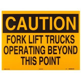 Brady 78037 24" Width x 18" Height B 836 Corrugated Polypropylene, Black on Yellow Temporary Sign, Header "Caution", Legend "Fork Lift Trucks Operating Beyond This Point" Industrial Warning Signs