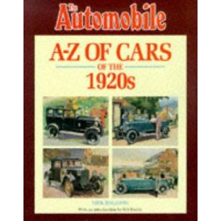 A Z of Cars of the 1920s Nick Baldwin 9781901432091 Books