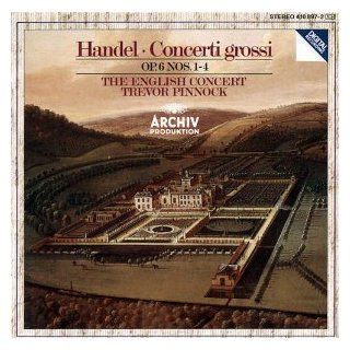 Handel Concerti Grossi, Op. 6, Nos. 1 4 Music