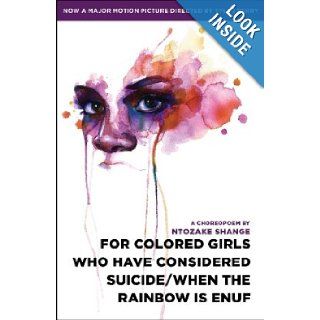 For colored girls who have considered suicide/When the rainbow is enuf Ntozake Shange Books