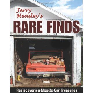 Jerry Heasley's Rare Finds (Cartech) Jerry Heasley 9781934709528 Books