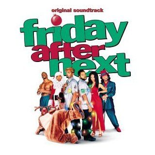 Friday After Next Music