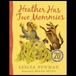 Heather Has Two Mommies 20th Anniversary Edition